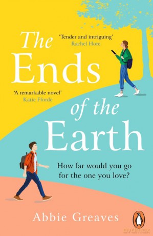 The Ends of the Earth - Abbie Greaves [KSIĄŻKA]