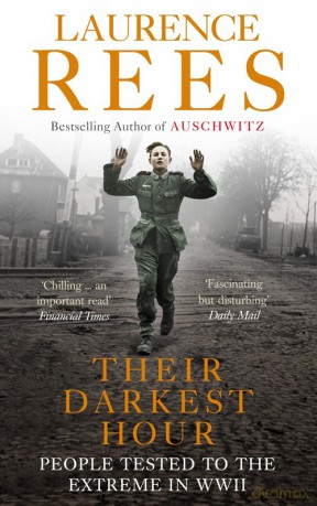 Their Darkest Hour - Laurence Rees [KSIĄŻKA]