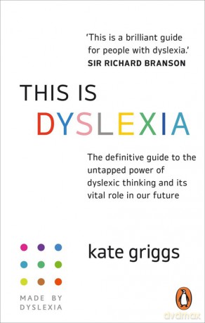 This is Dyslexia - Kate Griggs [KSIĄŻKA]