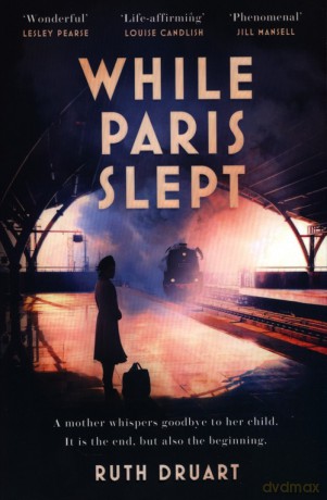 While Paris Slept - Ruth Druart [KSIĄŻKA]