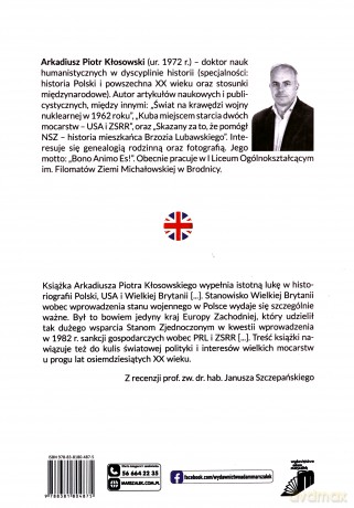Wielka Brytania wobec stanu wojennego w Polsce (1981-1983) - Arkadiusz Piotr Kłosowski [KSIĄŻKA]