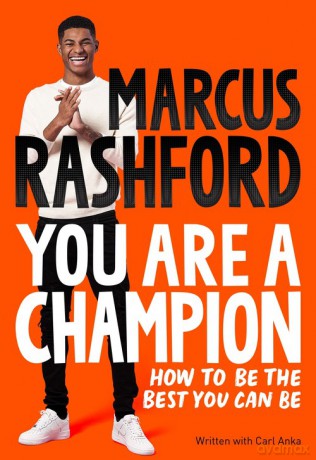 You Are a Champion - Rashford Marcus, Anka Carl [KSIĄŻKA]