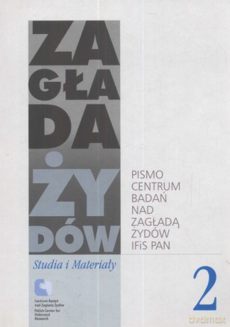 Zagłada Żydów Studia i Materiały /Rocznik 2/ [KSIĄŻKA]