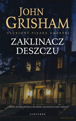Zaklinacz deszczu - John Grisham [KSIĄŻKA]