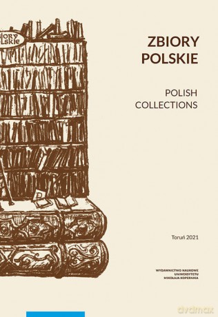 Zbiory polskie Polish Collections - Arkadiusz Wagner [KSIĄŻKA]