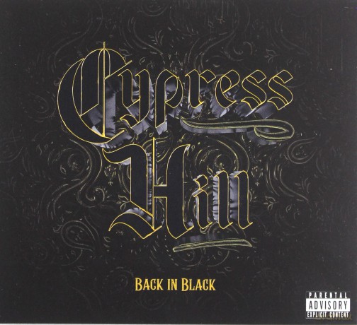 Cypress Hill: Back In Black [CD]