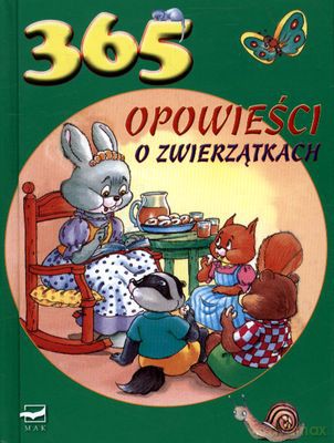 365 Opowieści O Zwierzątkach (twarda) [KSIĄŻKA]