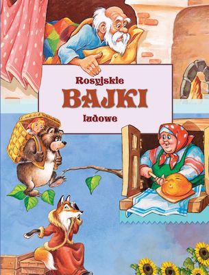 Rosyjskie Bajki Ludowe (twarda) [KSIĄŻKA]