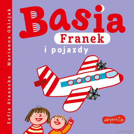 Basia, Franek i pojazdy - Zofia Stanecka [KSIĄŻKA]