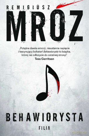 Behawiorysta (wyd. specjalne) - Remigiusz Mróz [KSIĄŻKA]