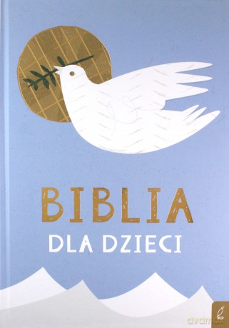 Biblia dla dzieci [KSIĄŻKA]