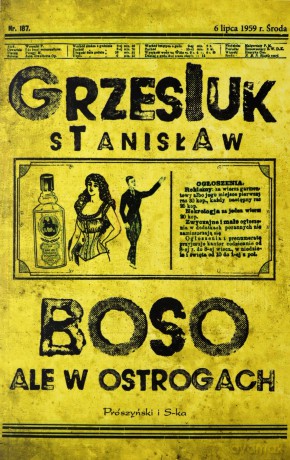 Boso ale w ostrogach (wyd. specjalne) - Stanisław Grzesiuk [KSIĄŻKA]