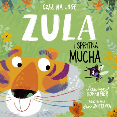 Czas na jogę. Zula i sprytna mucha - Lauren Hoffmeier [KSIĄŻKA]