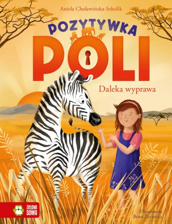 Daleka wyprawa. Pozytywka Poli (Tom 2) - Aniela Cholewińska-Szkolik [KSIĄŻKA]