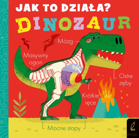 Dinozaur. Jak to działa [KSIĄŻKA]