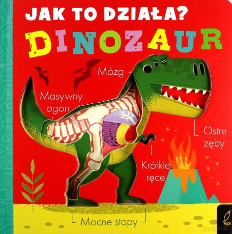 Dinozaur. Jak to działa [KSIĄŻKA]
