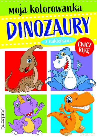 Dinozaury. Moja kolorowanka [KSIĄŻKA]