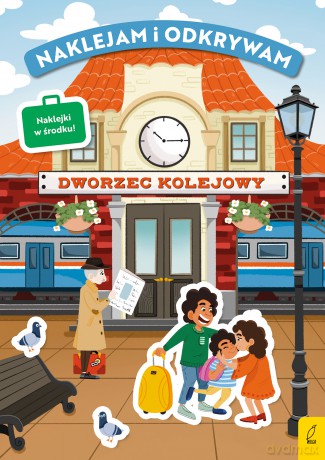 Dworzec kolejowy. Naklejam i odkrywam [KSIĄŻKA]