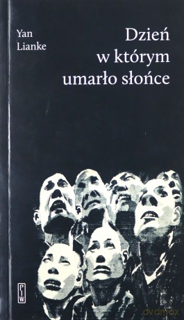 Dzień, w którym umarło słońce - Yan Lianke [KSIĄŻKA]
