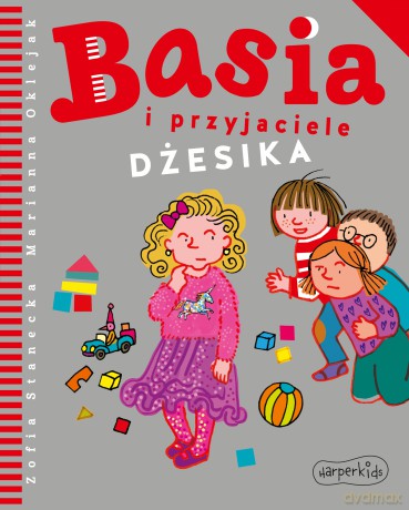 Dżesika. Basia i przyjaciele - Zofia Stanecka [KSIĄŻKA]