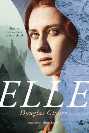 Elle - Douglas Glover [KSIĄŻKA]