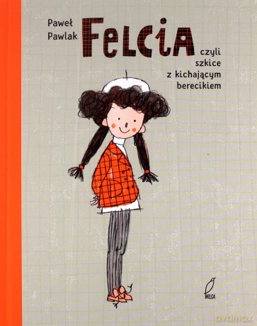 Felcia - Paweł Pawlak [KSIĄŻKA]