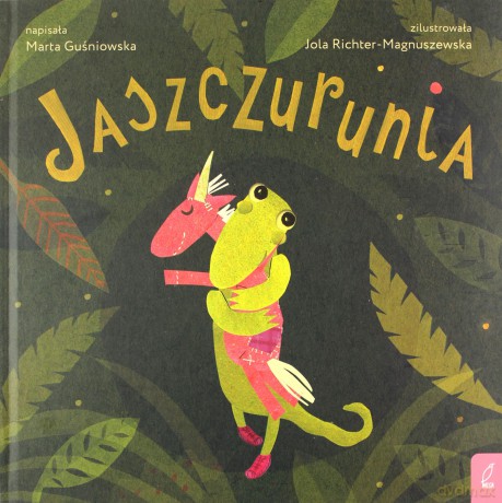 Jaszczurunia - Marta Guśniowska [KSIĄŻKA]