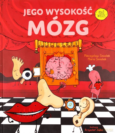 Jego Wysokość Mózg - Mieczysław Śmiałek, Maria Śmiałek, Krzysztof Zięba [KSIĄŻKA]