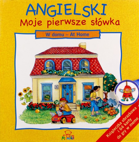 Angielski Moje Pierwsze Słówka W Domu (twarda) [KSIĄŻKA]
