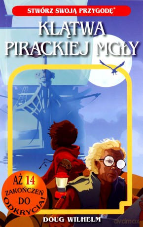 Klątwa pirackiej mgły - Doug Wilhelm [KSIĄŻKA]