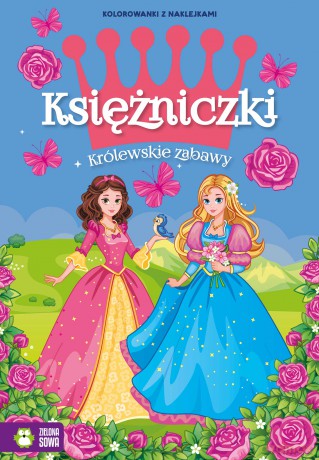 Królewskie zabawy. Księżniczki [KSIĄŻKA]