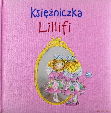 Księżniczka Lillifi (twarda) [KSIĄŻKA]