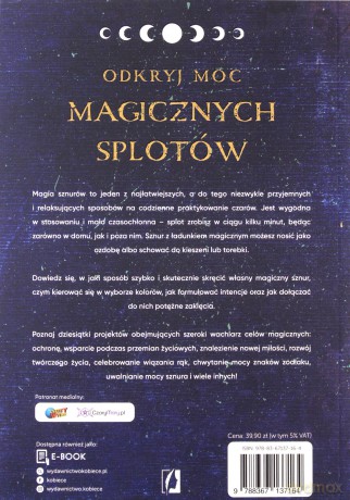 Magiczne sznury. Jak wykorzystać moc węzłów do manifestacji pragnień i praktyk magicznych - Brandy Williams [KSIĄŻKA]