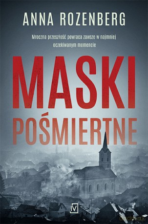 Maski pośmiertne (wyd. specjalne) - Anna Rozenberg [KSIĄŻKA]