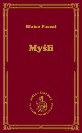 Myśli - Blaise Pascal [KSIĄŻKA]