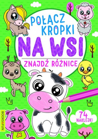 Na wsi. Połącz kropki, znajdź różnicę [KSIĄŻKA]