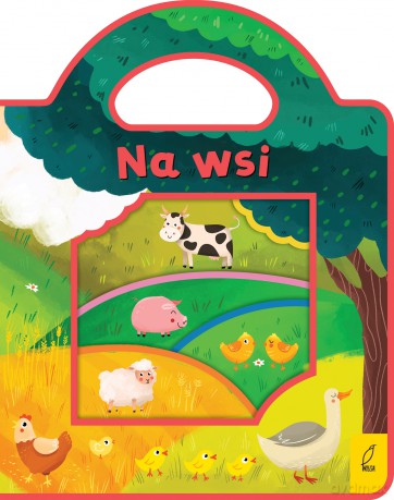 Na wsi. Wykrojnik piankowy [KSIĄŻKA]