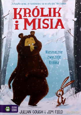 Niesmaczne zwyczaje Królika. Królik i Misia - Julian Gough [KSIĄŻKA]
