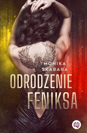 Odrodzenie feniksa - Monika Skabara [KSIĄŻKA]