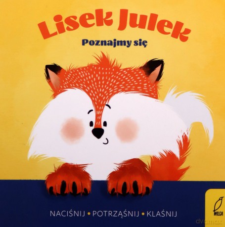 Poznajmy się. Lisek Julek - Olga Gorczyca-Popławska [KSIĄŻKA]