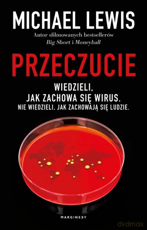 Przeczucie. Opowieść o czasach pandemii - Michael Lewis [KSIĄŻKA]