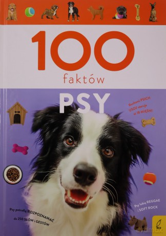 Psy. 100 faktów - Anna Młynowska [KSIĄŻKA]