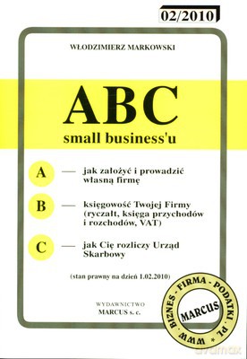 Abc Small Businessu'u 1.02.2010 - Włodzimierz Markowski [KSIĄŻKA]