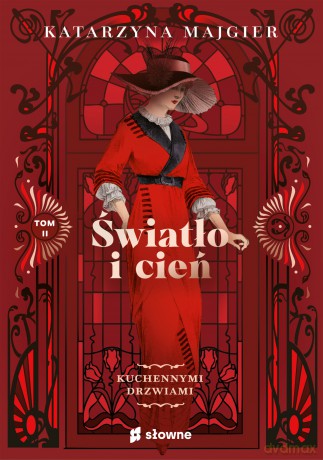 Światło i cień. Kuchennymi drzwiami (Tom 2) - Katarzyna Majgier [KSIĄŻKA]