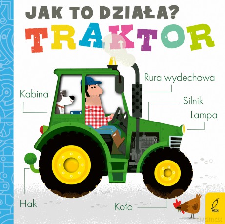 Traktor. Jak to działa [KSIĄŻKA]