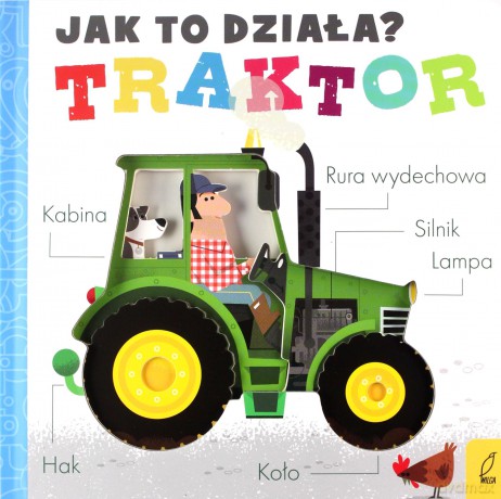 Traktor. Jak to działa [KSIĄŻKA]