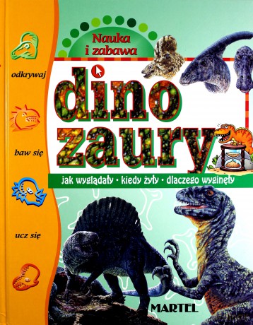 Nauka I Zabawa Dinozaury (twarda) [KSIĄŻKA]