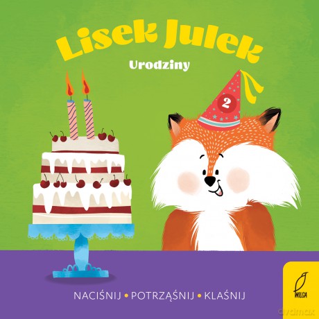 Urodziny. Lisek Julek - Olga Gorczyca-Popławska [KSIĄŻKA]