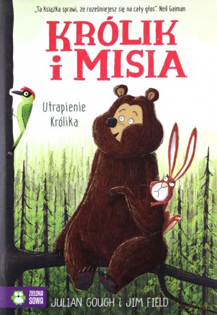 Utrapienie Królika. Królik i Misia - Julian Gough [KSIĄŻKA]