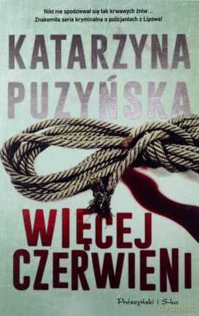 Więcej czerwieni. Lipowo (Tom 2) (wyd. specjalne) - Katarzyna Puzyńska [KSIĄŻKA]